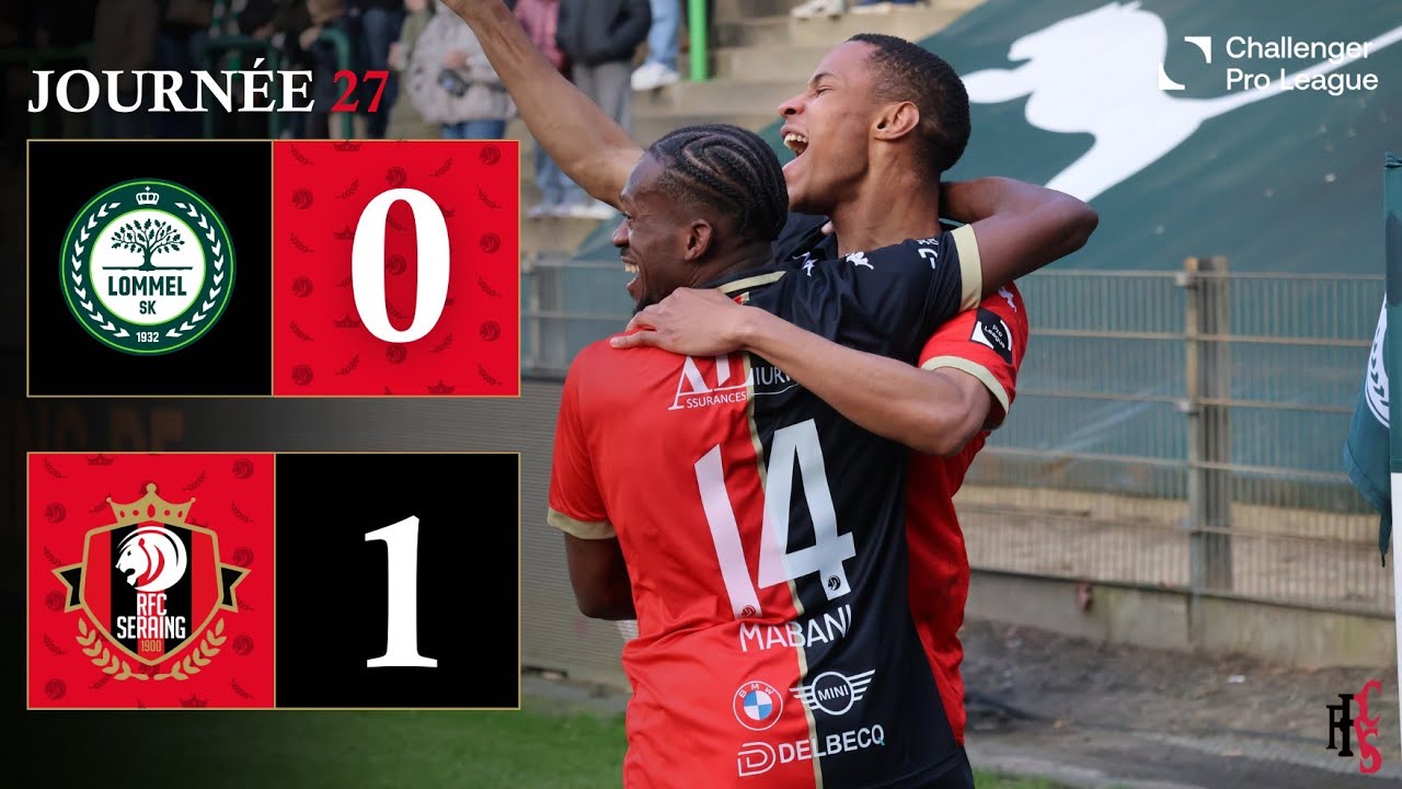 RÉSUMÉ : 🟢⚪ Lommel SK vs RFC Seraing 🔴⚫ | 0-1 | 01-03-2026