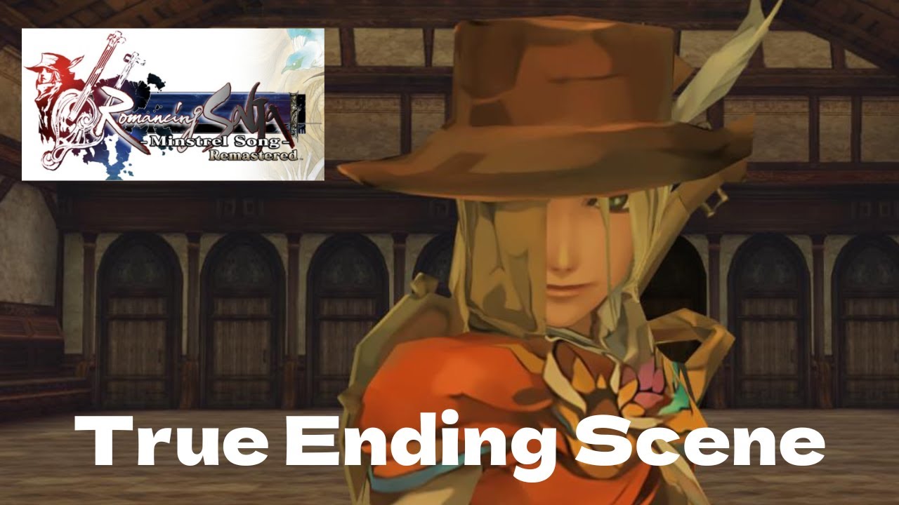 True Ending Scene [Romancing SaGa -Minstrel Song- Remastered]