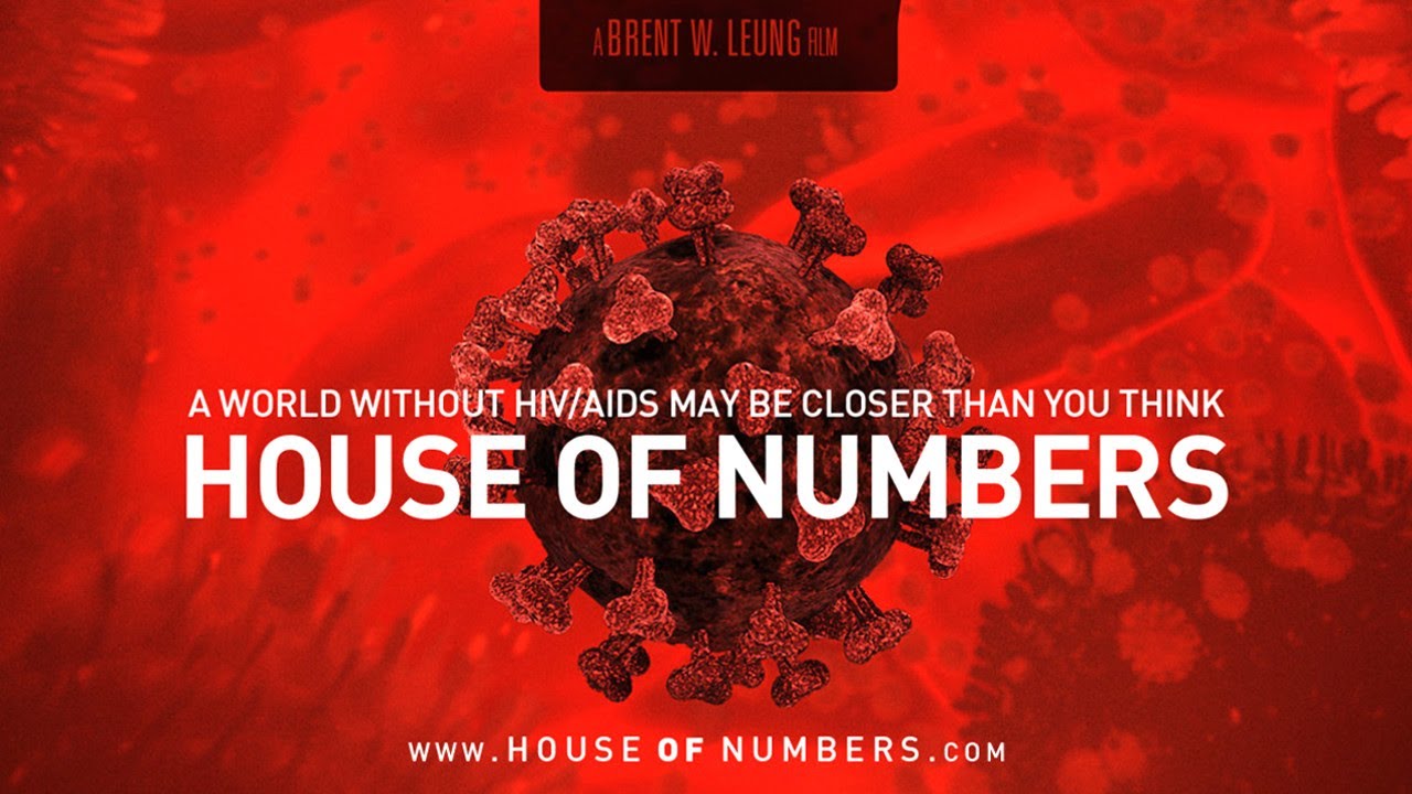 2009 HIV/AIDS Documentary: House of Numbers - Anatomy of an Epidemic