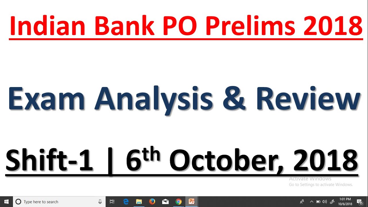 Indian Bank PO Prelims 2018 Exam Analysis & Review : 6th October, 2018