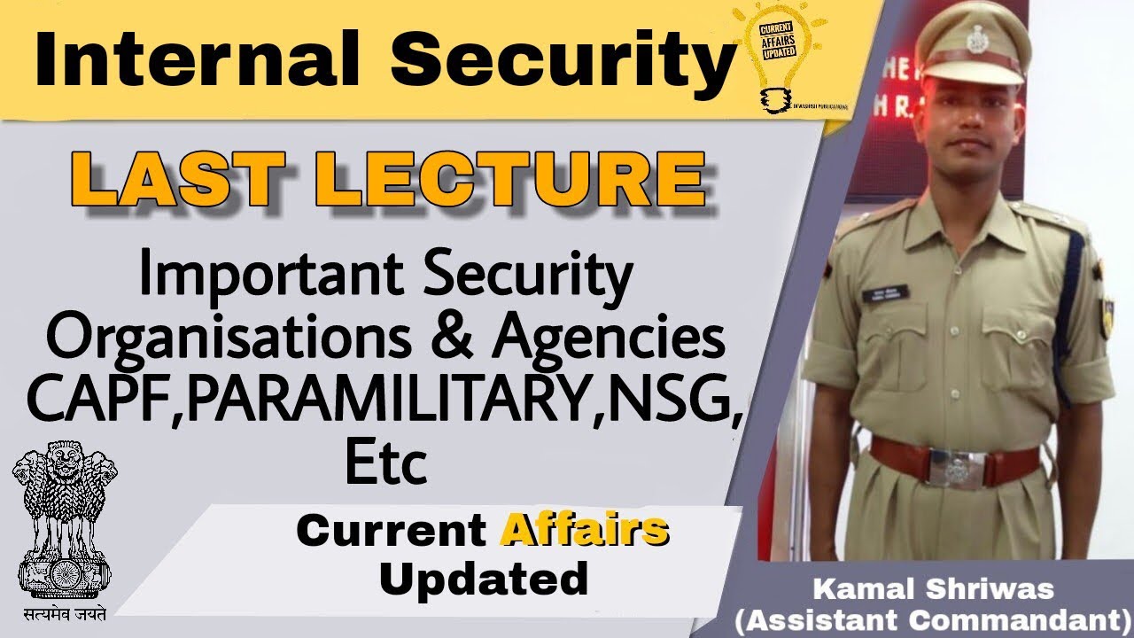 IMPORTANT SECURITY ORGANISATION AND AGENCIES.