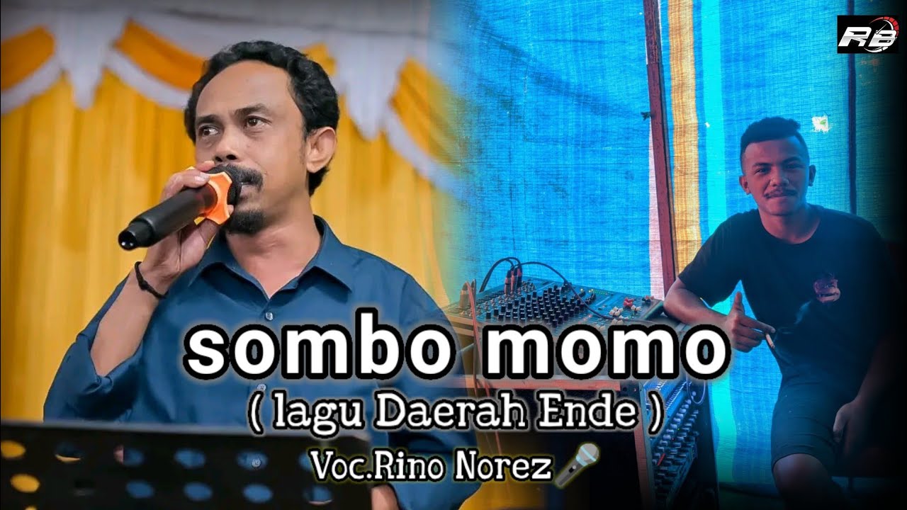 SOMBO MOMO ( LAGU DAERAH ENDE ) COVER RINO NOREZ