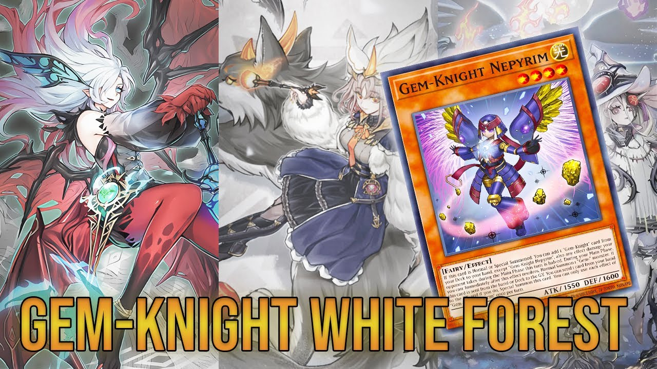 Yu-Gi-Oh! Gem-Knight White Forest Kinda Goes Hard