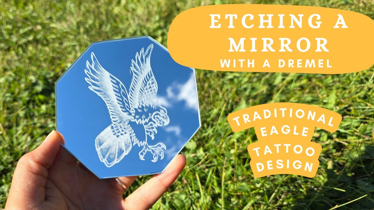 Etching Eagle Tattoo Design Onto A Mirror With Dremel Stylo Tool | Glass Engraving Tips