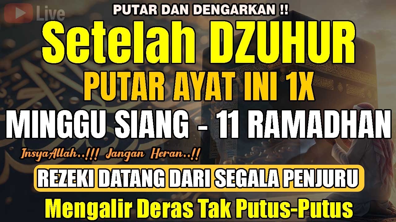 Dahsyatnya Dzikir Siang Hari Minggu Berkah | Pembuka Rezeki, Penyembuh Sakit & Pelunas Hutang