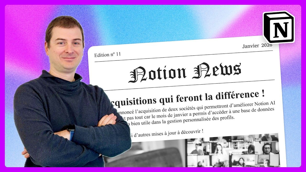Quoi de neuf sur Notion ? Les 7 annonces majeures (Jan 2026)