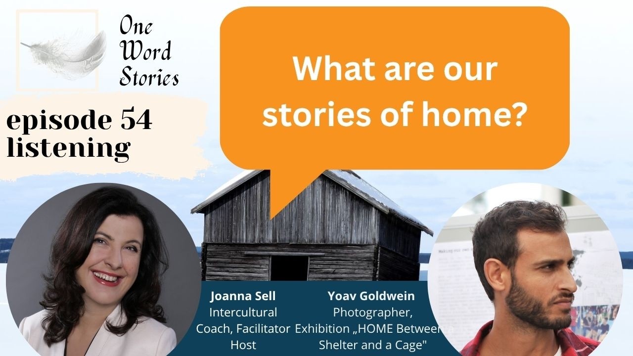 What are our stories of home that we share? Yoav Goldwein and Joanna Sell dive deeper