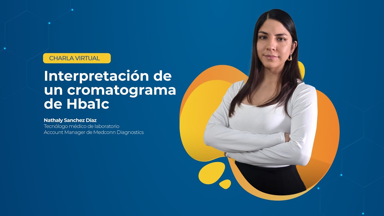 Charla: Interpretación de un cromatograma de Hba1c