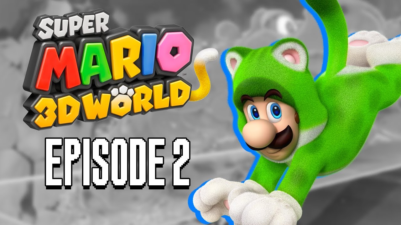 Super Mario 3D World - Episode 2