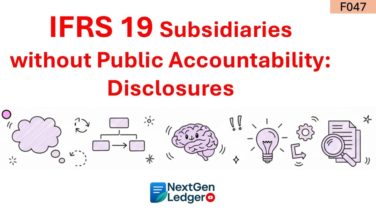 IFRS 19 Subsidiaries without Public Accountability: Disclosures | Core Snapshot