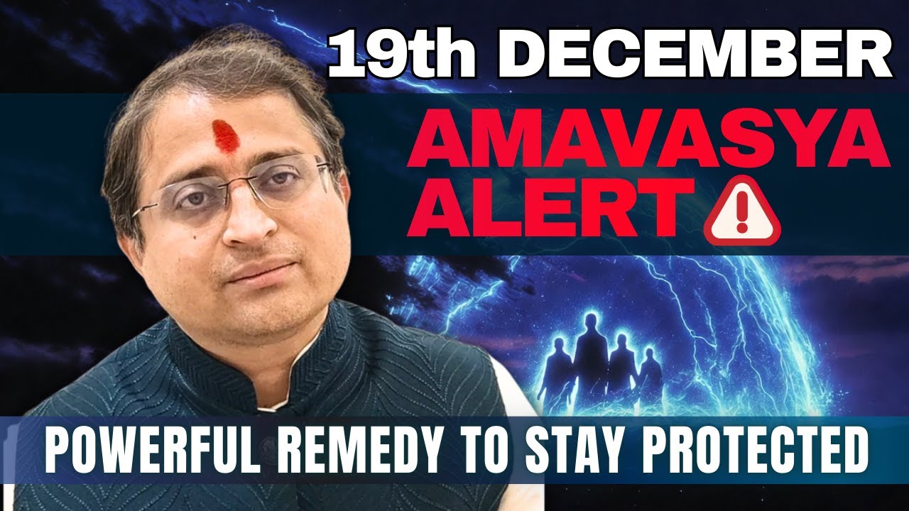 Stay Alert! Sagittarius Amavasya 19th December 2025 | Impact & Remedies for all 12 Zodiac signs
