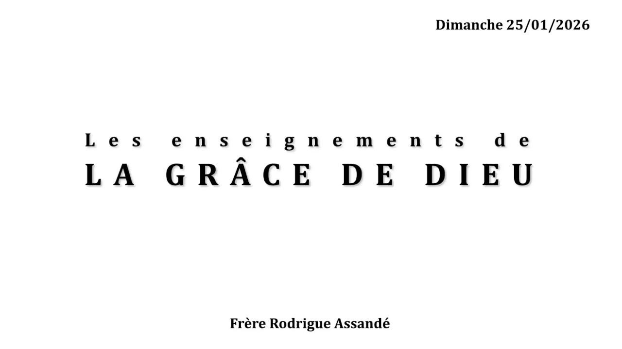 Les enseignements de la grâce de Dieu