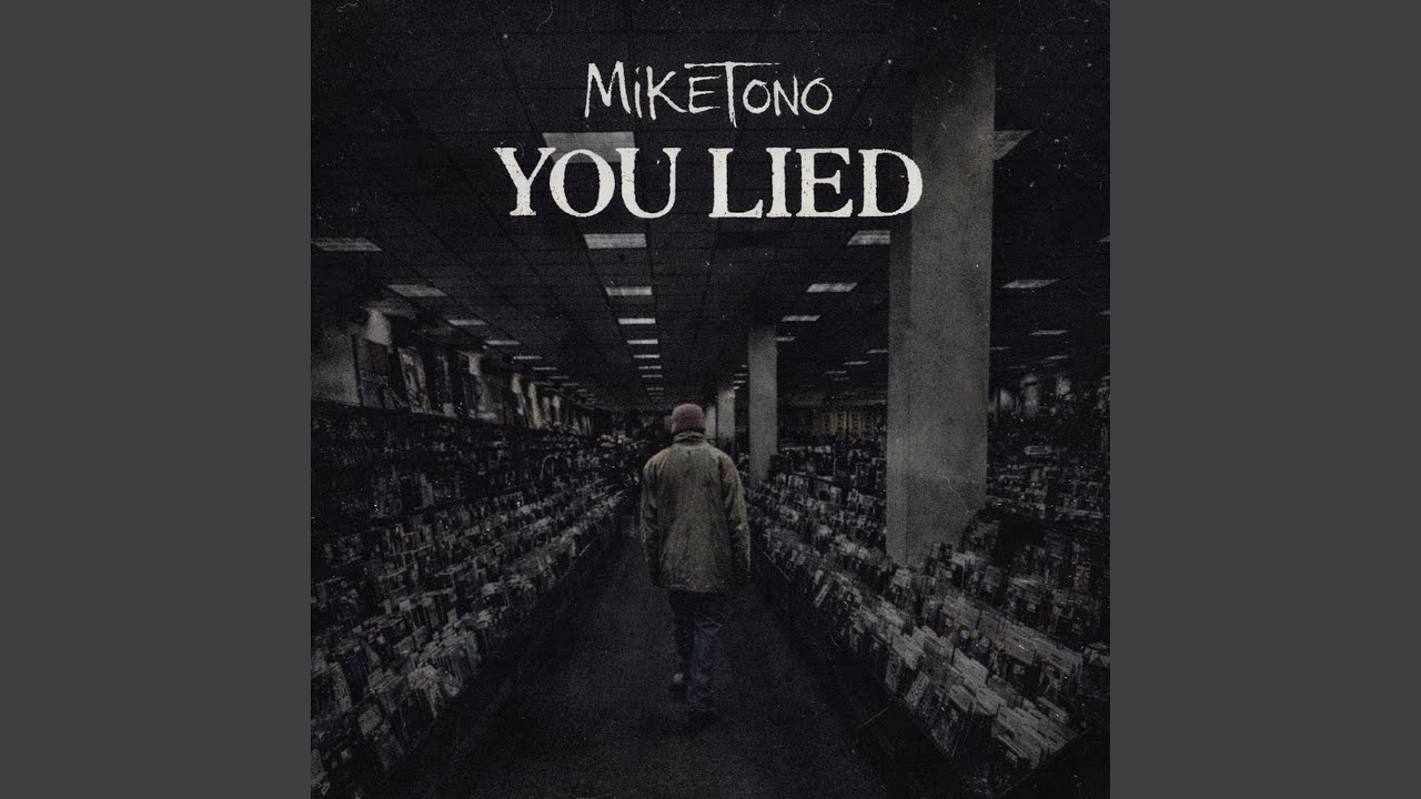 YOU LIED