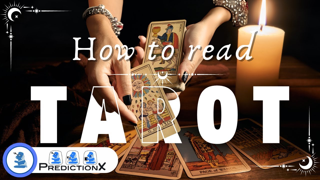 How to Read Tarot Cards