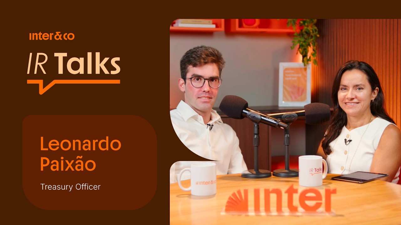 IR Talks | Inter&Co | Treasury & FX