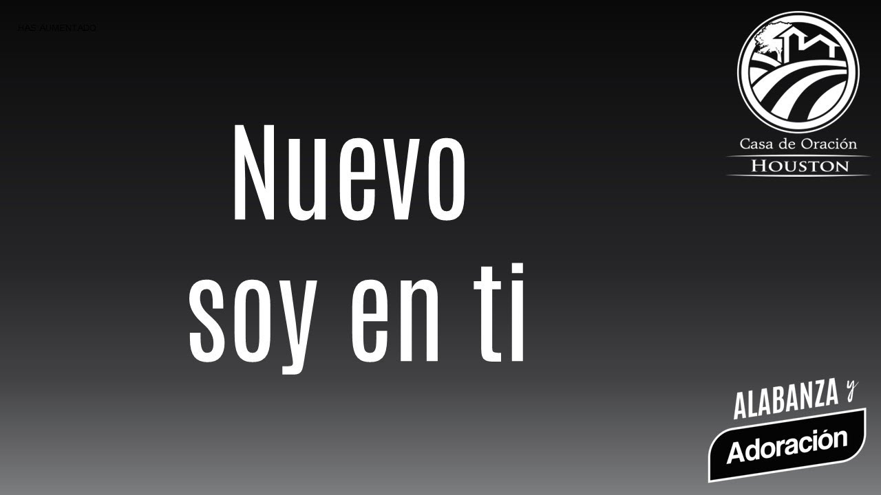 NUEVO SOY EN TI | LETRA