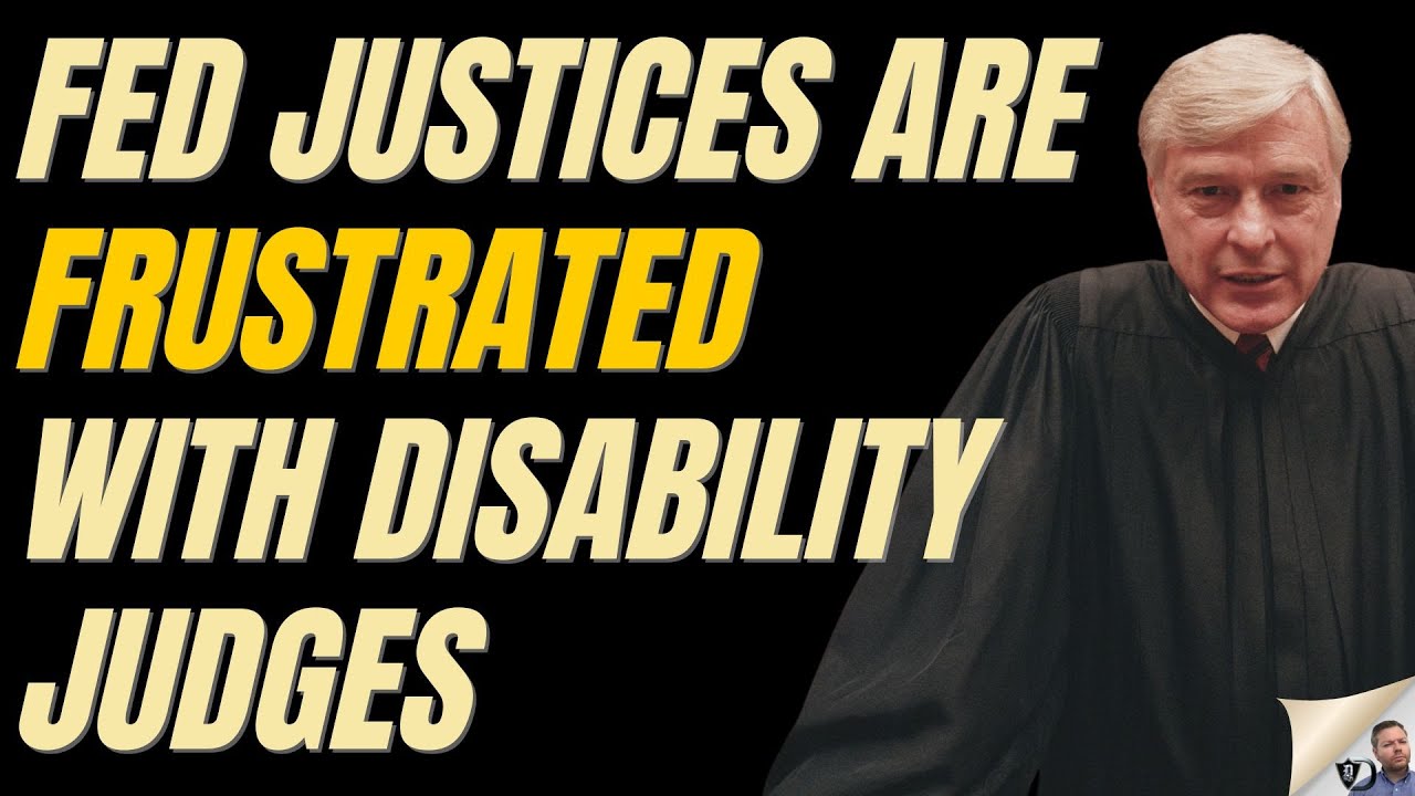 Disability Judges Are In Hot Water With Federal Justices