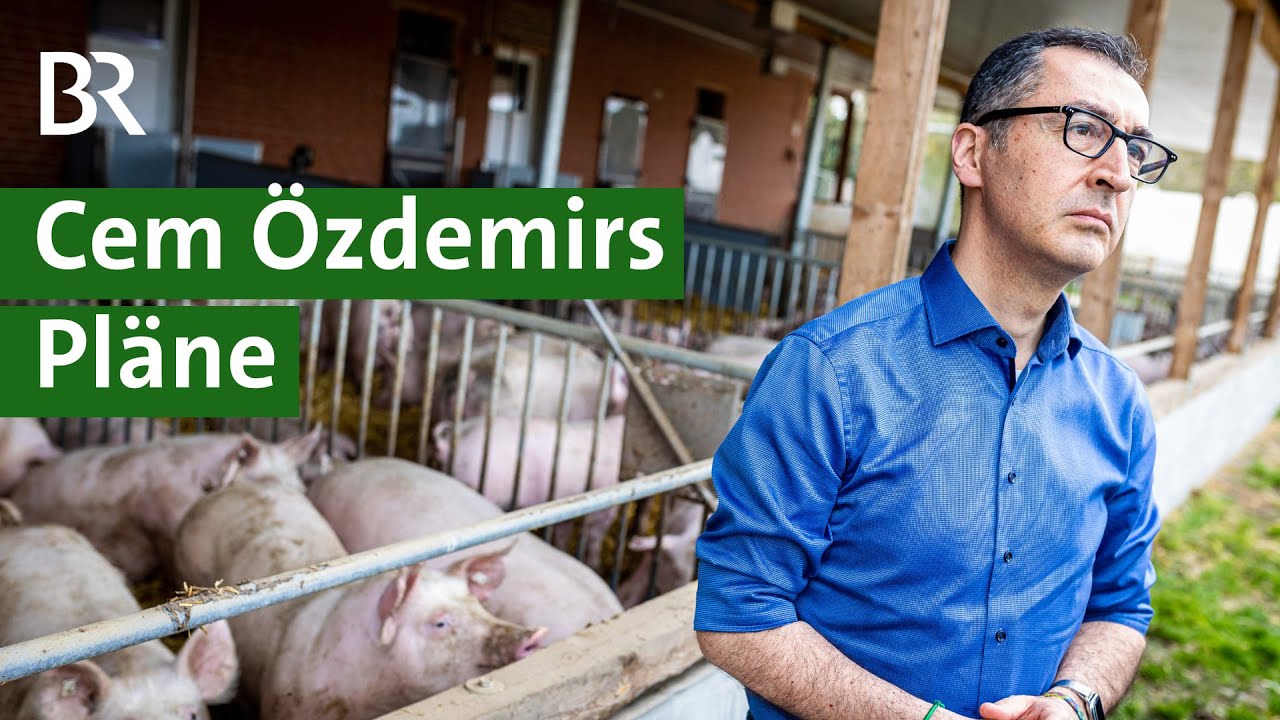 Özdemir Interview: Weniger Fleisch, mehr Tierwohl, mehr Bio, andere Landwirtschaft | Unser Land | BR