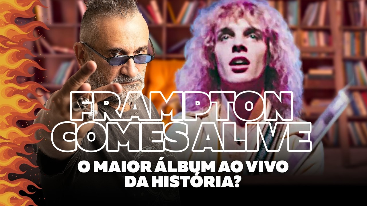 Frampton Comes Alive 50 anos - O Maior Álbum Ao Vivo da História?