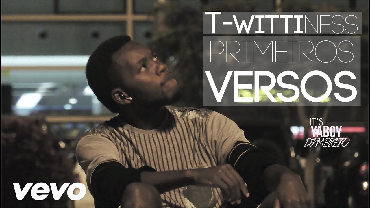 T- wittiness - Primeiros Versos Do Ano (Street Video) [Video By IYBD]