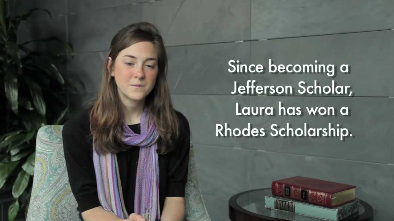 Jefferson Scholars Testimonial (Laura)