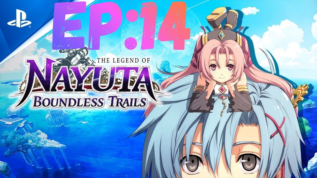 The Legend of Nayuta: Boundless Trails Part 14 CH:2 END