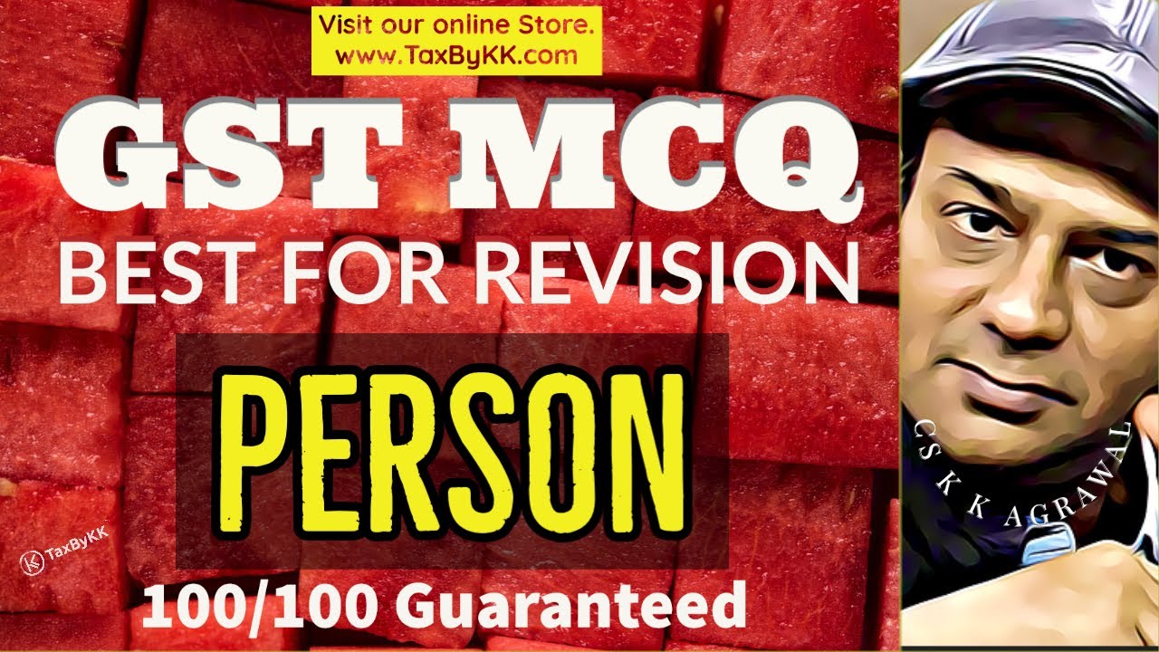 Top 10 GST Person MCQ | GST Training | GST Revision KK