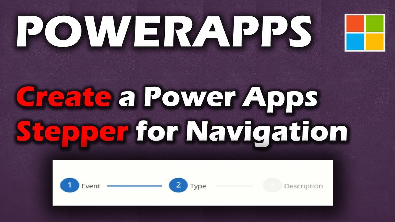 2021 Design Trends Creating a Stepper for Large Forms in Power Apps