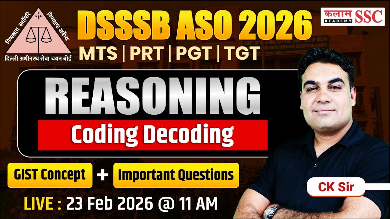 DSSSB 2026 ASO/MTS/ PRT/ PGT/TGT Reasoning - Coding Decoding  Important Questions | RK Sir
