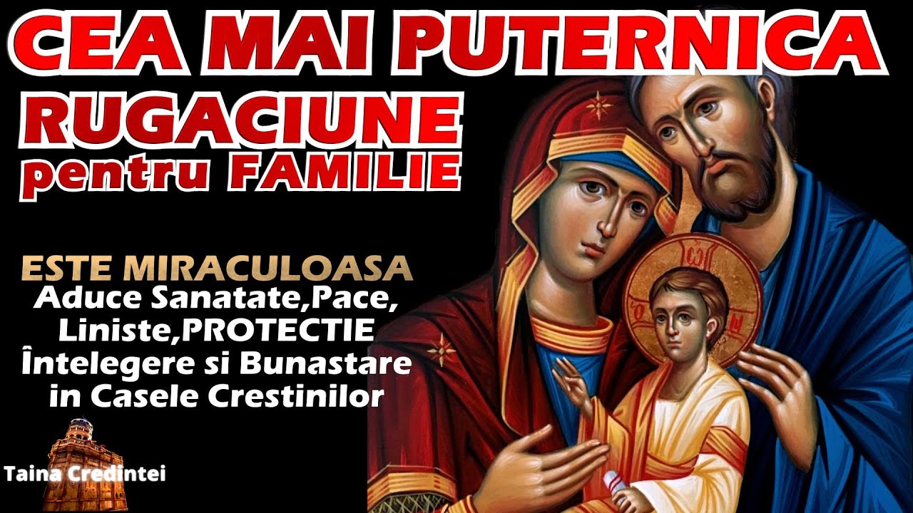Cea mai puternica rugaciune pentru Familie I Liniste I ARMONIE I PACE I BUNASTARE (40 de zile)