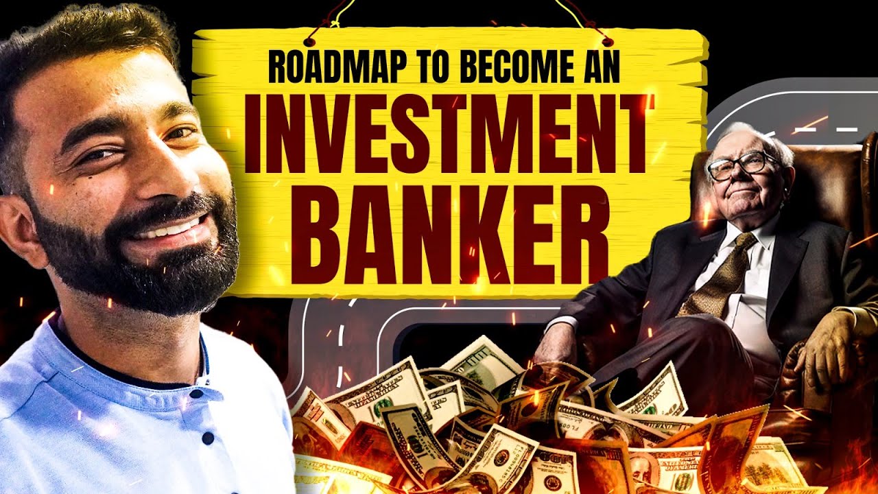 Investment Banking Roadmap | How to Become an Investment Banker Abroad |