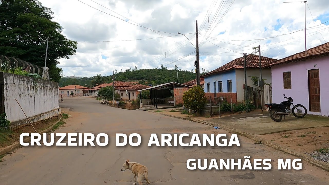 INTERIOR DE MINAS GERAIS | CRUZEIRO DO ARICANGA, PASSEIO PELO VILAREJO,  DO ARICANGA, GUANHAES MG