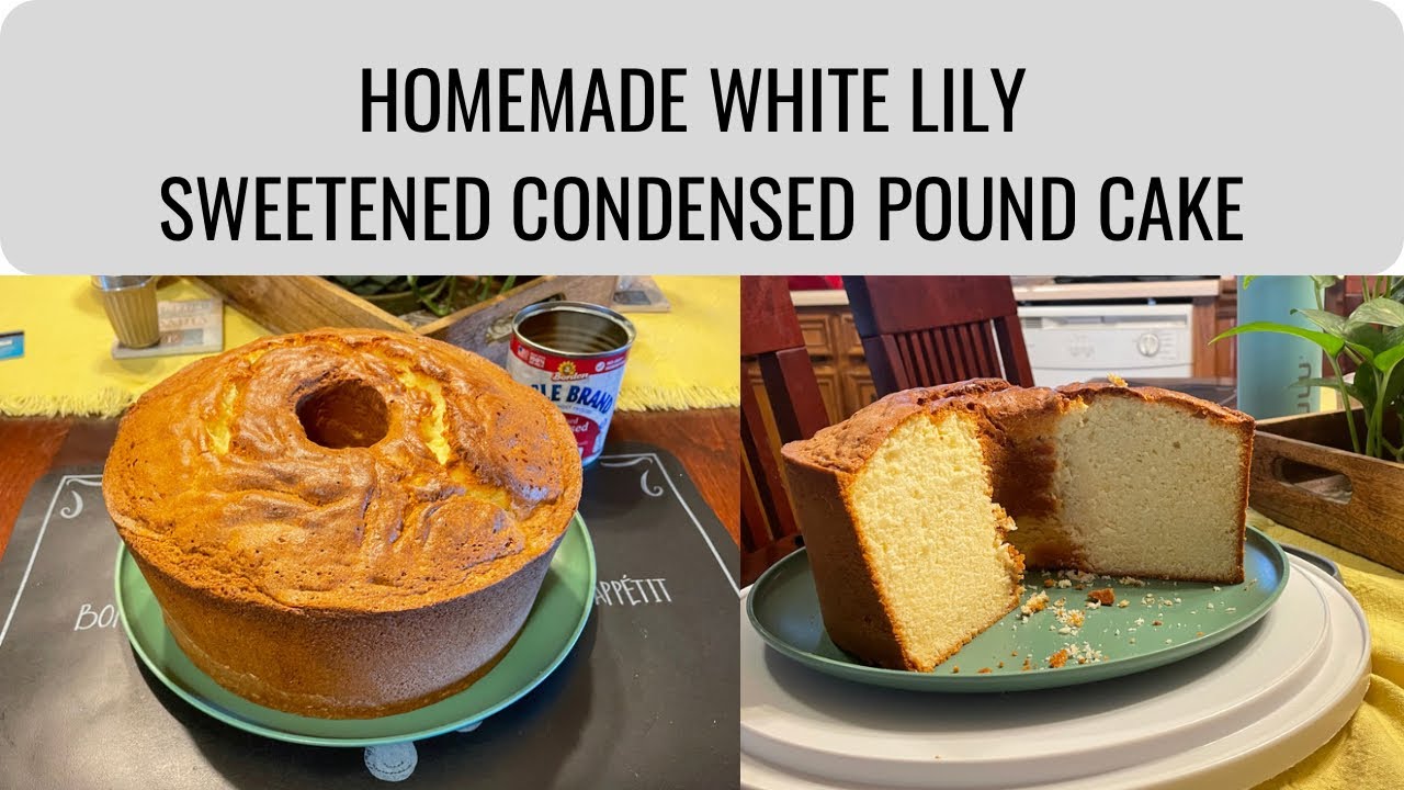 White Lily Sweetened Condensed Pound Cake