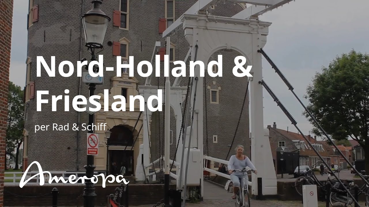 Nord-Holland & Friesland per Rad & Schiff