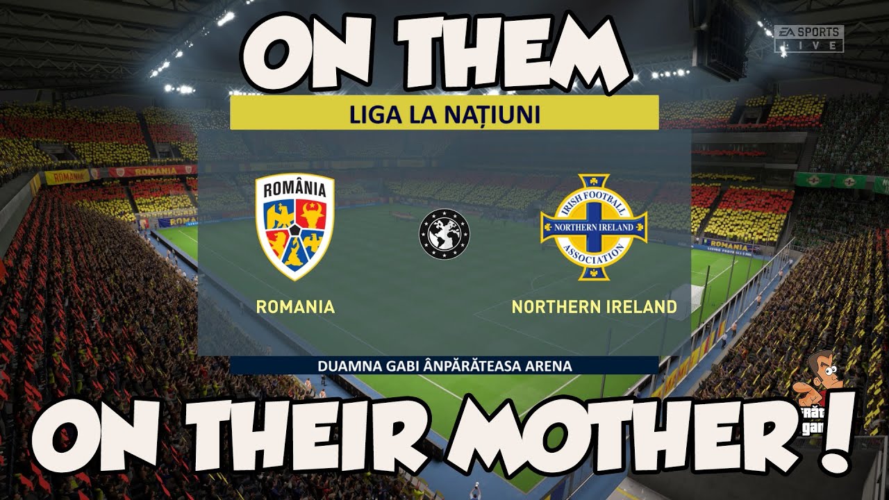ROMÂNIA - IRLANDA DE NORD - Fratzica Gaming