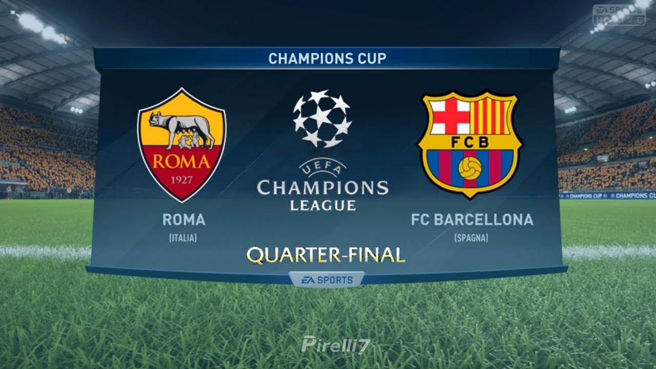FIFA 18 Predict: AS ROMA VS FC BARCELONA 2018 |UEFA Champions League 10/4/18 - Pirelli7