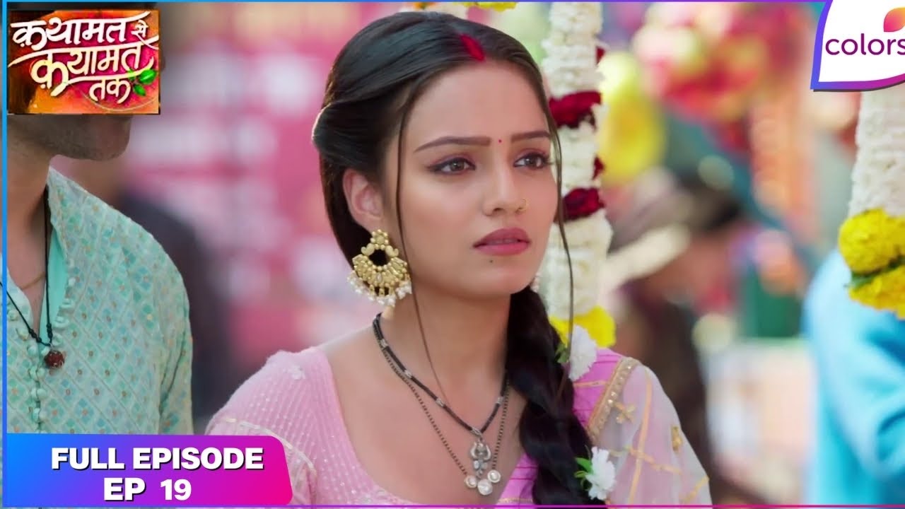 Qayaamat Se Qayaamat Tak | Full Episode Ep. 19 | Poornima gets accused | Colors TV