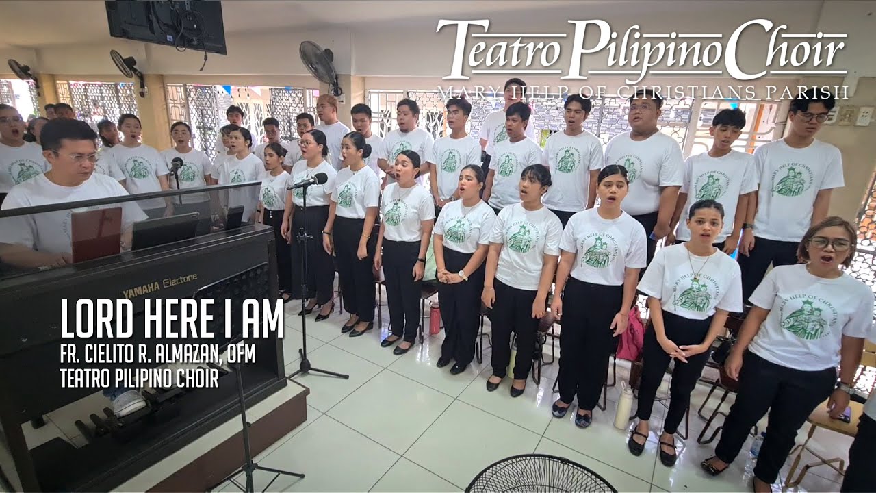 Lord Here I Am | Fr. Cielito R. Almazan • Teatro Pilipino Choir
