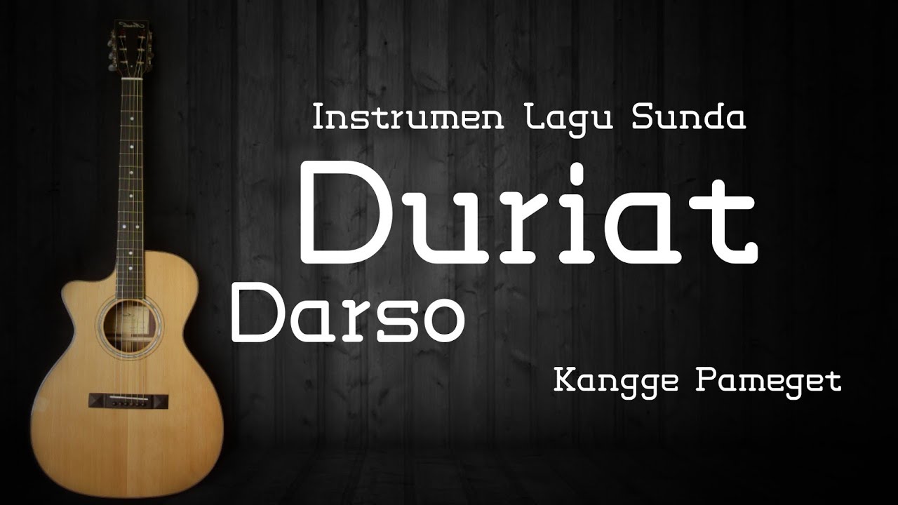 Instrumen Lagu Sunda (Duriat) Versi Akustik Gitar