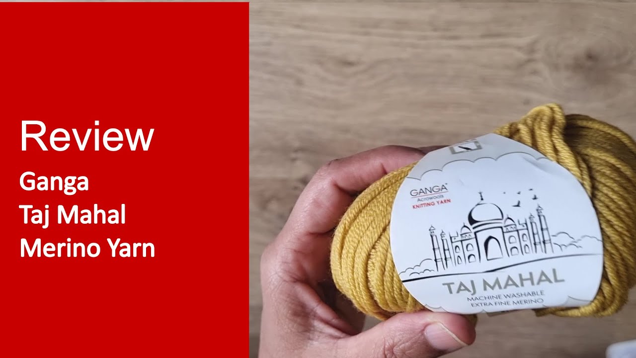 Wool Review Ganga Taj Mahal Merino yarn- Yarn review of Merino wool from Ganga Acrowools