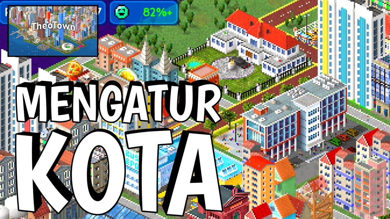 UDAH LAMA GAK NGECEK KOTA PERINTIS - THEOTOWN INDONESIA ANDROID