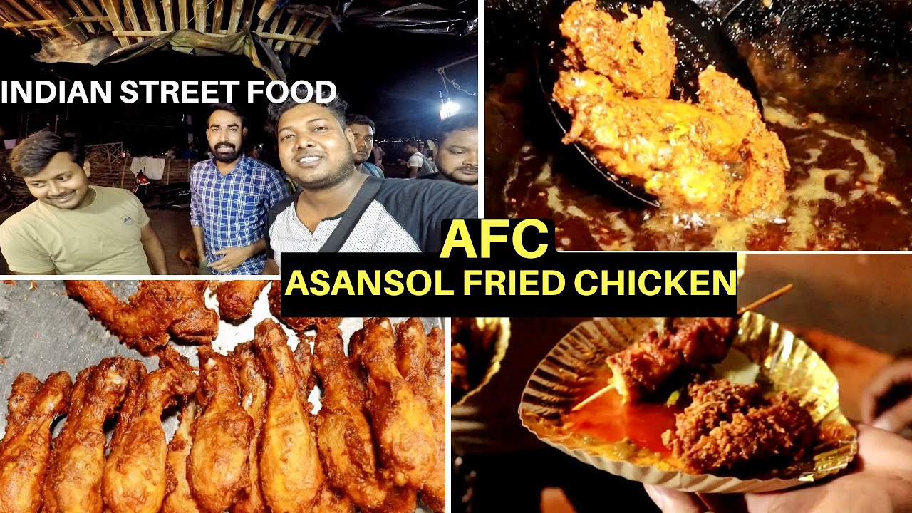 Street food of Asansol AFC Asansol Fried Chicken Indian Street Food Vlogger