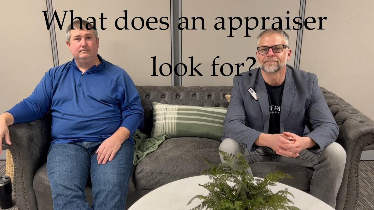 What does the appraiser look for?