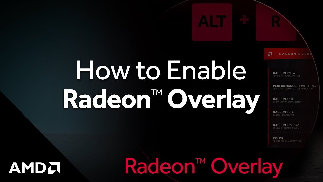 Radeon&trade; Overlay: How to Enable