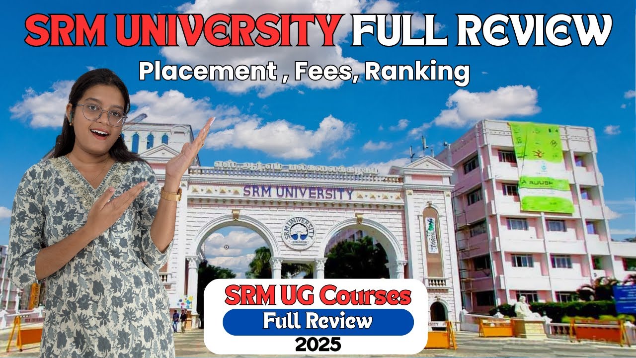 Honest Review of SRM Bangalore UG Programs | BBA, BTech, BCA & More !