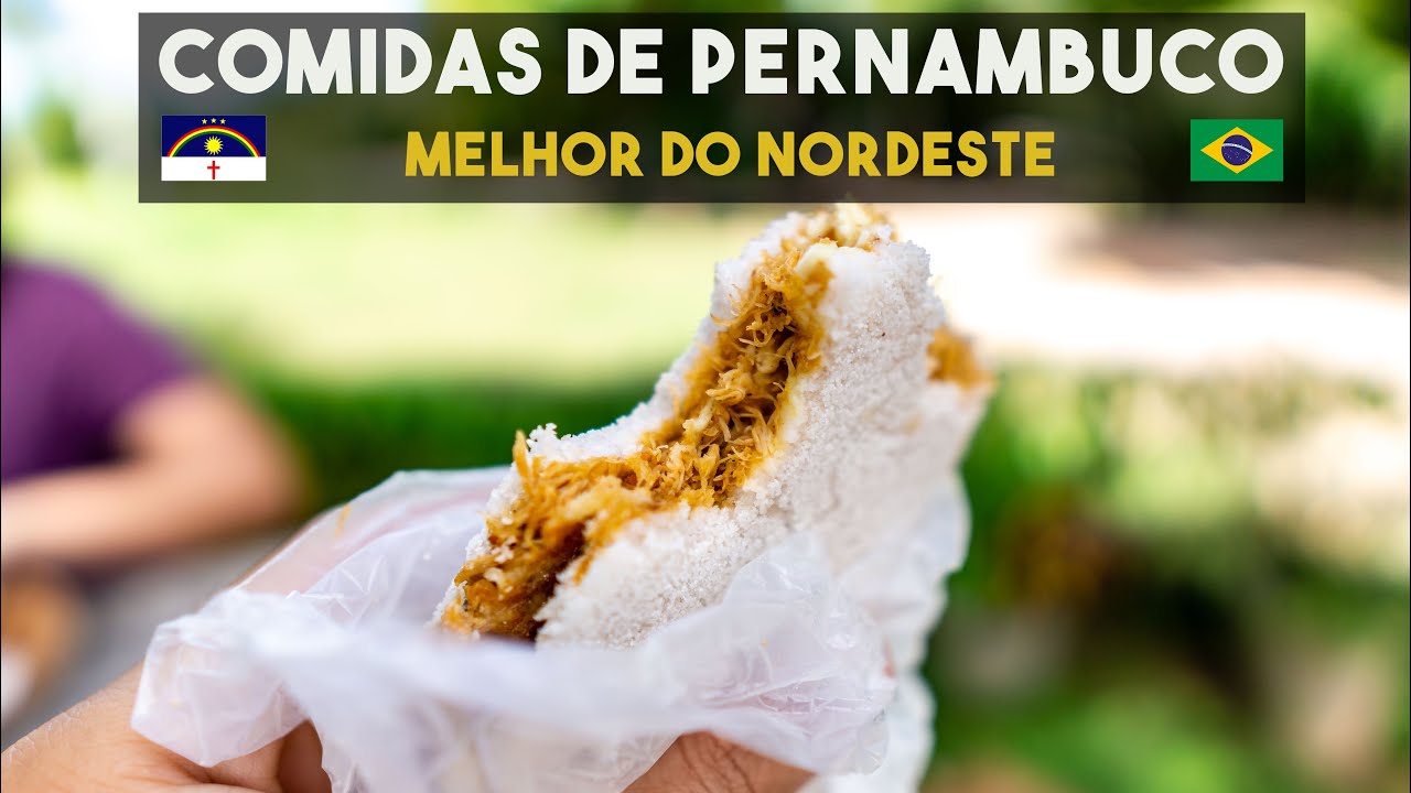 AS MELHORES COMIDAS TÍPICAS DE PERNAMBUCO PARA EXPERIMENTAR 🇧🇷