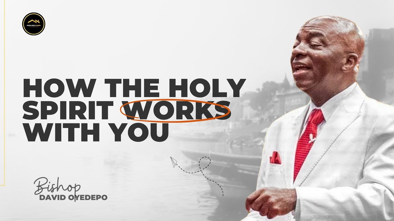 The Holy Spirit's Role in Fulfilling Your God-Given Destiny | Bishop David Oyedepo