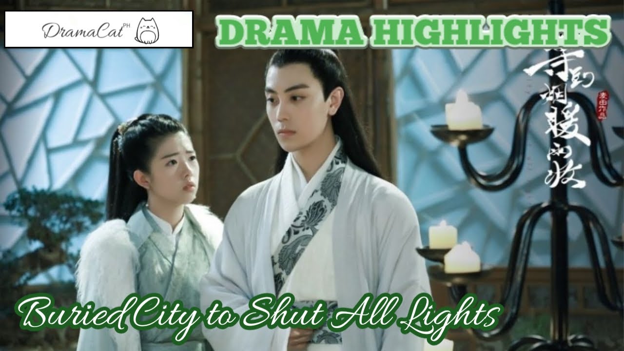 Buried City to Shut All Lights (2018)- [[Chinese Drama Highlights]]