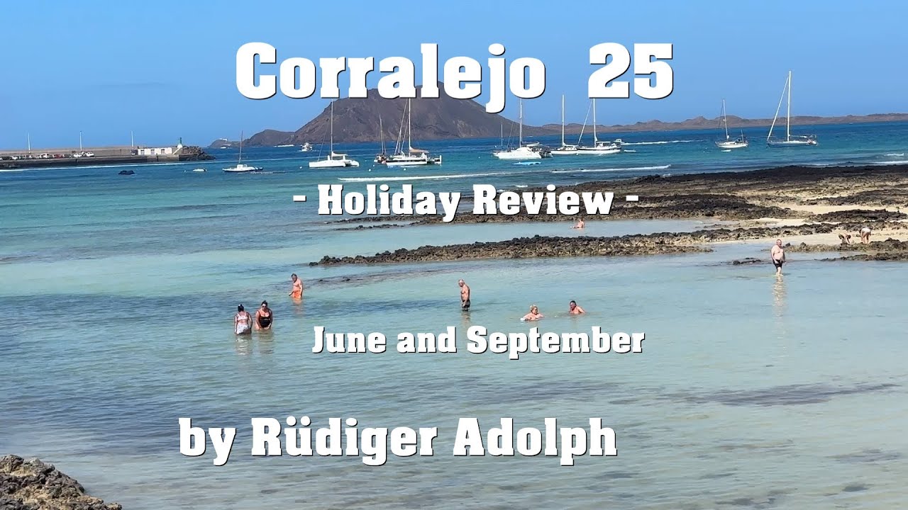 Corralejo Review Part 2 - by Rüdiger Adolph