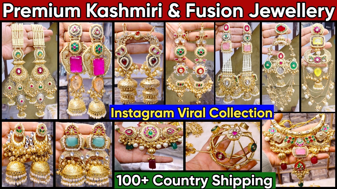 Premium Kashmiri Earrings & Fusion Jewellery Collection 2026 | Exclusive Bridal Jewellery in Delhi